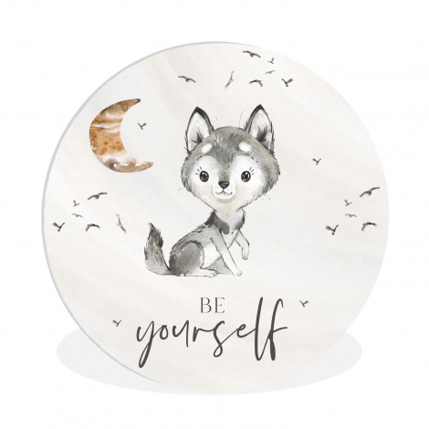 Muurcirkel - Spreuken - Wolf - Be yourself - Kinderen - Jongens - Meisjes - Waterverf